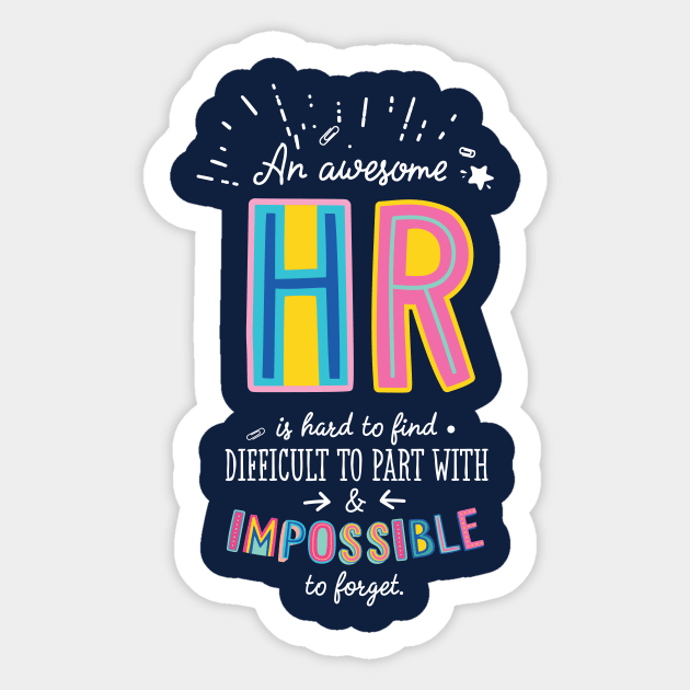 An awesome HR Gift Idea - Impossible to Forget Quote Sticker by BetterManufaktur